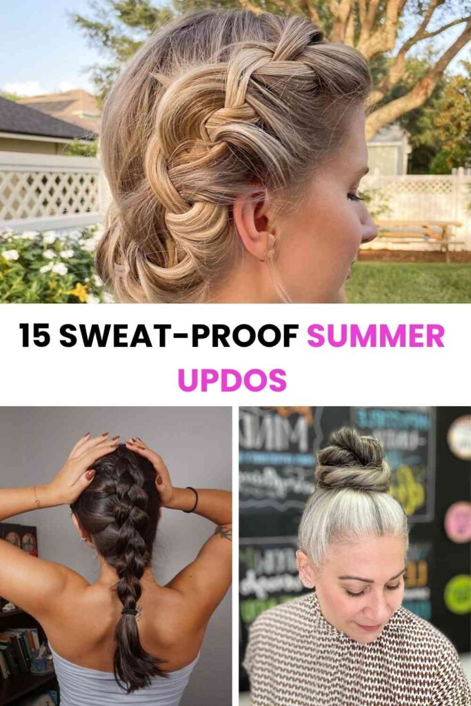 15 Sweat-Proof Summer Updos: Protect Your Hair (& Sanity) from Heat Damage