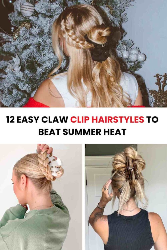 Beat the Heat: 12 Chic & Easy Claw Clip Hairstyles Perfect for Summer
